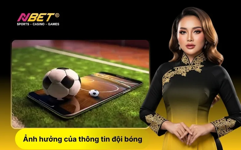 Ảnh hưởng của thông tin đội bóng