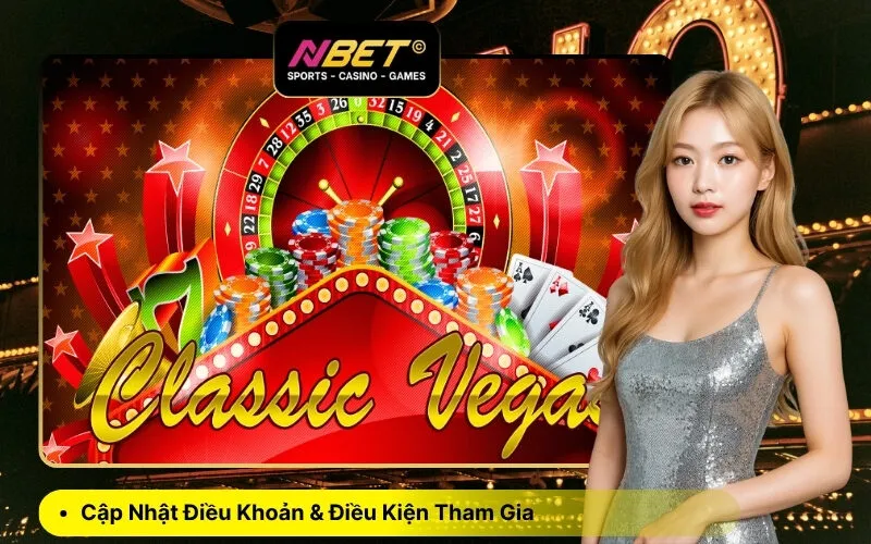 Cập Nhật Điều Khoản & Điều Kiện Tham Gia