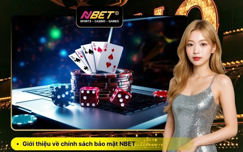 Giới thiệu về chính sách bảo mật NBET
