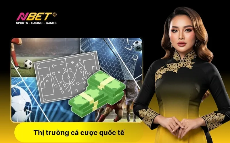 Thị trường cá cược quốc tế